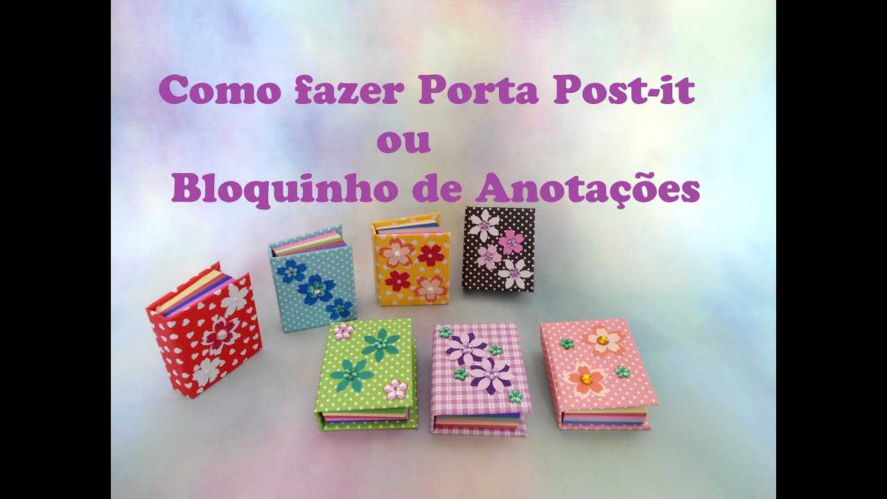 COMO FAZER PORTA POST-IT OU BLOQUINHO DE ANOTAÇÕES