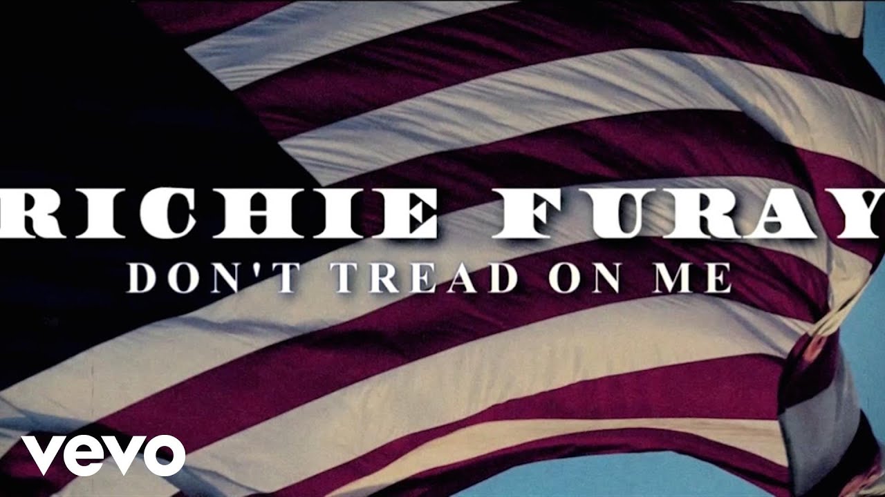 Richie Furay - Don't Tread On Me (Lyric Video)
