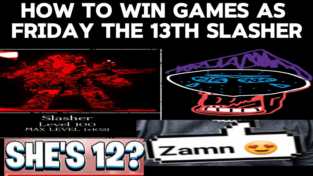 how to not SUCK as friday the 13th slasher
