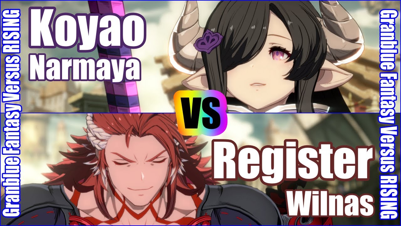 [GBVSR] (4K) Granblue Fantasy Versus Rising Rank match  Koyao (Narmaya) vs Register (Wilnas)