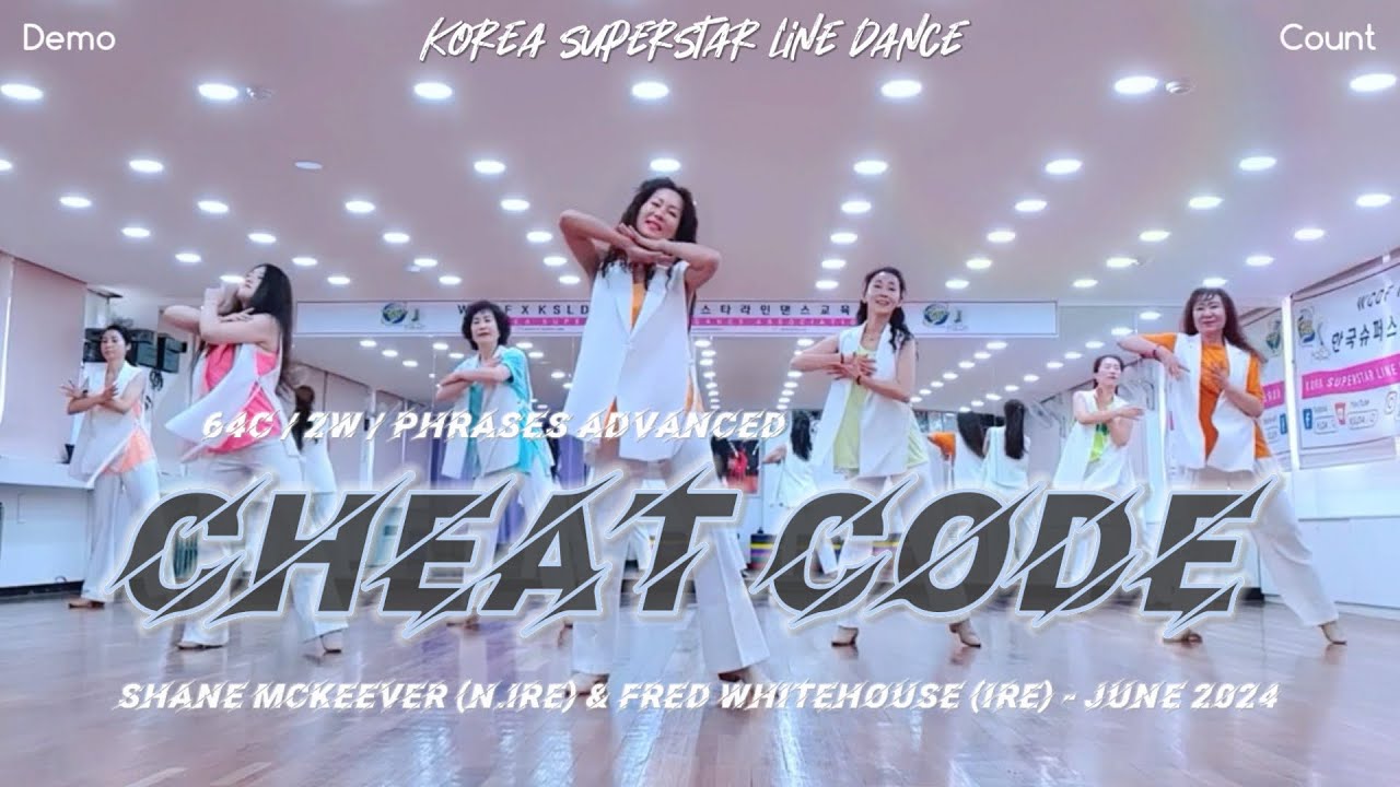 Cheat Code Linedance Demo & Count 상급레벨 작품 | KSLDA 한국슈퍼스타라인댄스교육협회 💎협회장 송영순