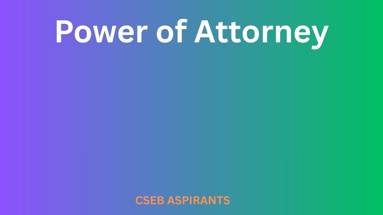 Power of Attorney/CSEB/Clerk/Secretary/PSC/JCI/Kerala Bank/Bcom/Mcom