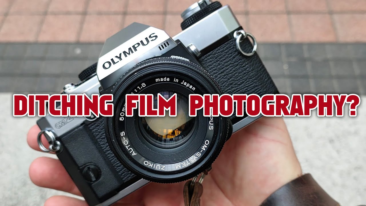 Pros & Cons of Shooting Film. Could I DITCH Film altogether?