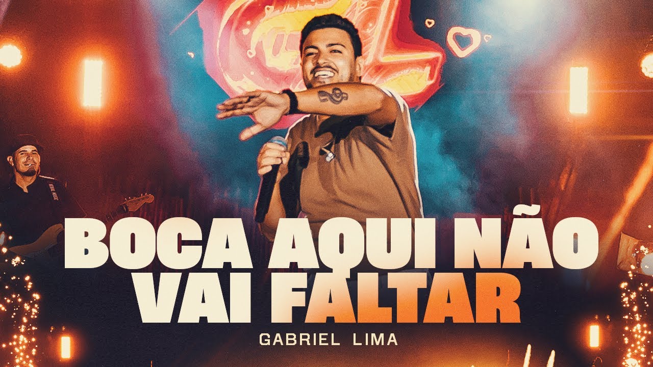 BOCA AQUI N&Atilde;O VAI FALTAR - Gabriel Lima ( EP - Apaixonado Como Nunca )