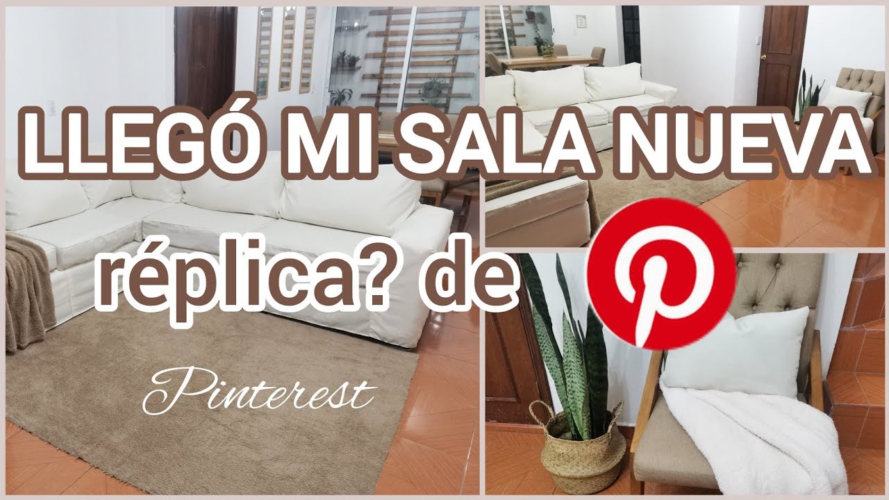 POR FIN LLEGÓ MI SALA NUEVA🥳RÉPLICA DE PINTEREST❤️LA SALA QUE TANTO QUERIA 😍LOS SUEÑOS SE CUMPLEN🙏