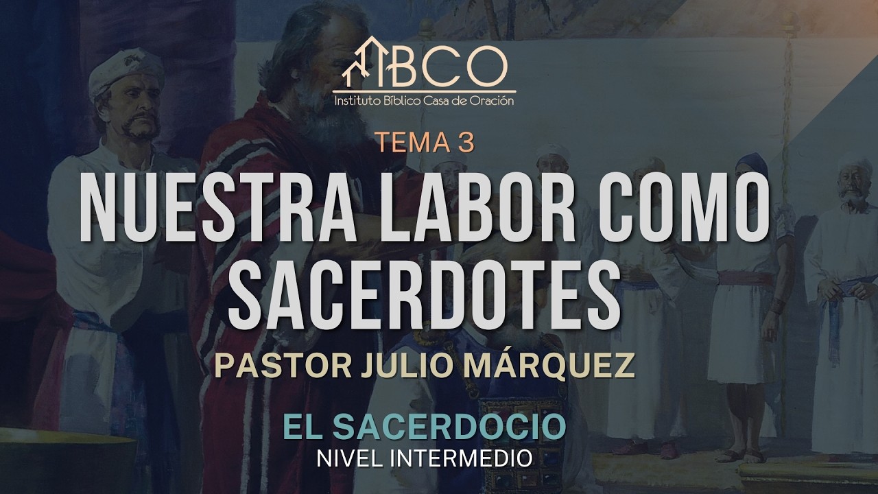 JulioMarquez - Nuestra labor como sacerdotes