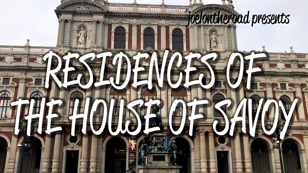 Residences of the House of Savoy - UNESCO World Heritage Site