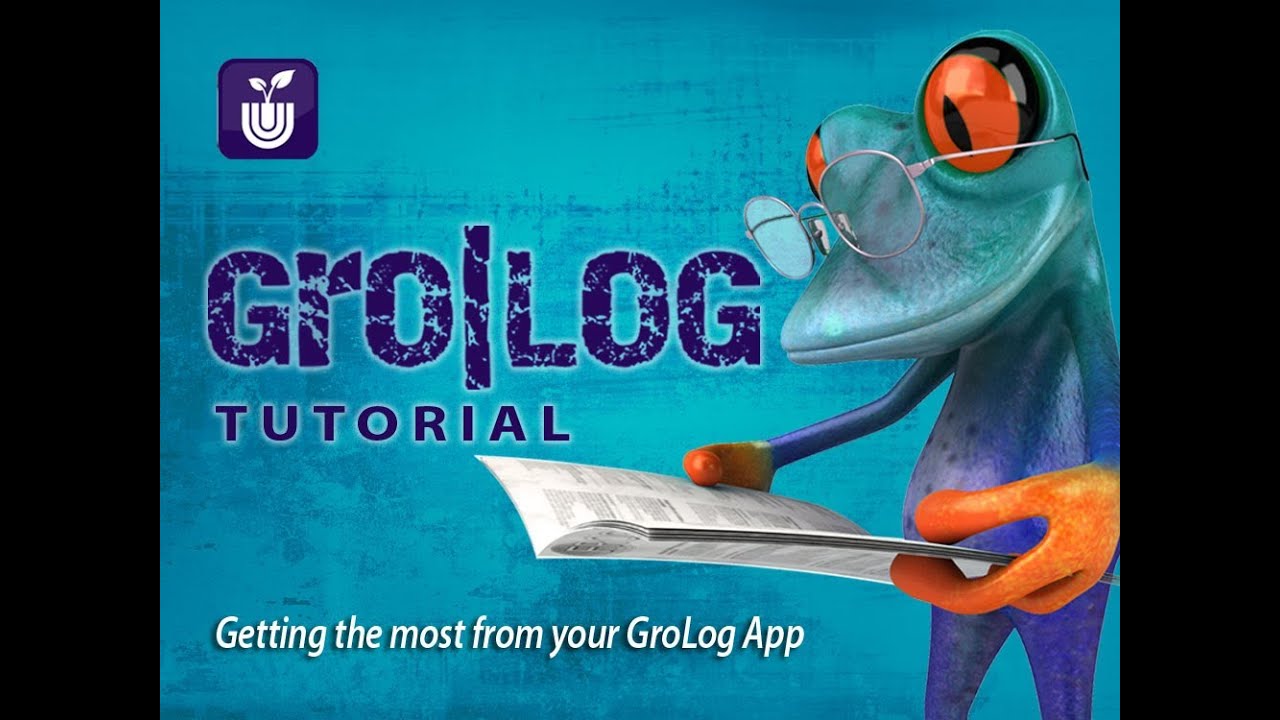 The GroLog from Grodan - A Video Tutorial