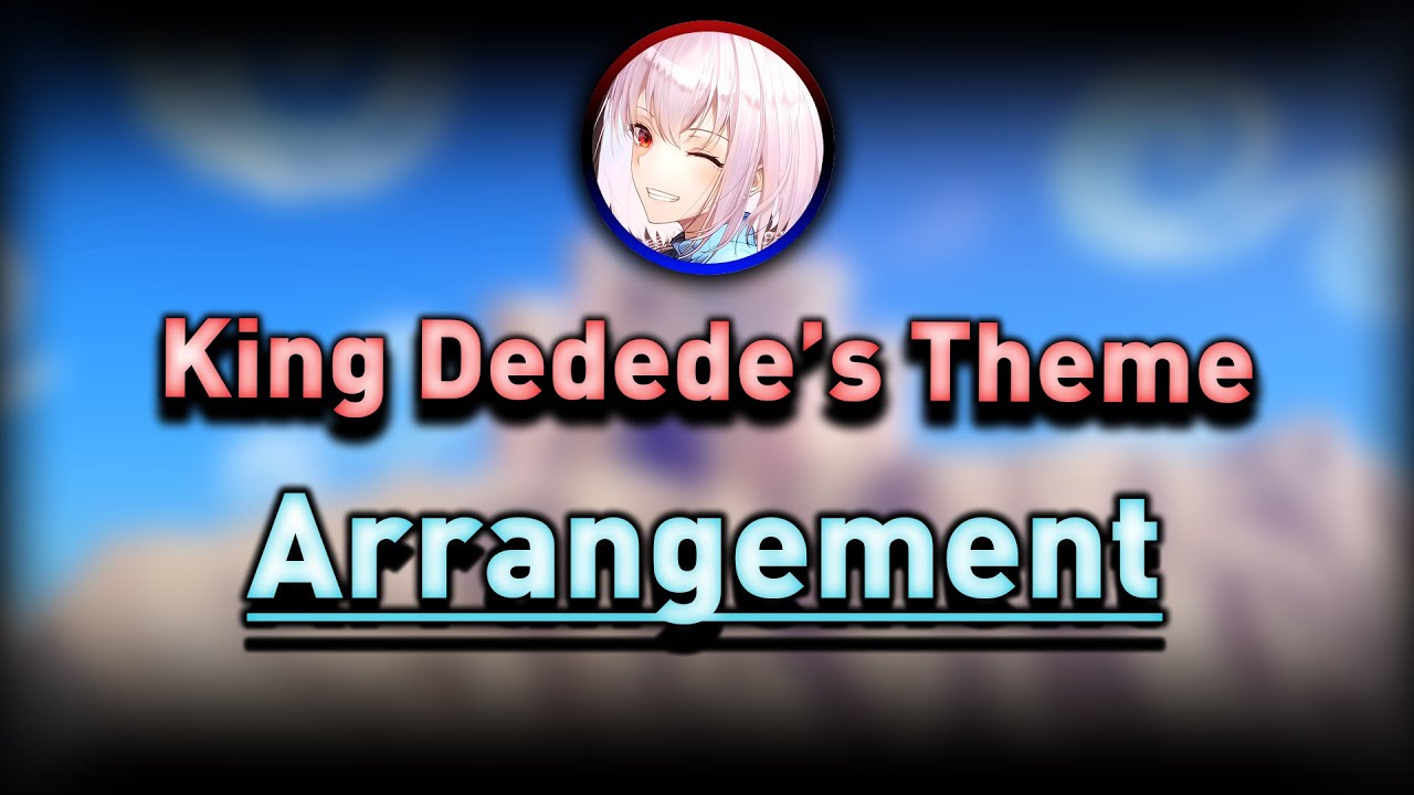Kirby Super Star - King Dedede's Theme • Arrangement