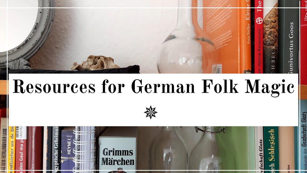 Book recommendations for German Folk Magic ▏ 𝔇𝔢 𝔖𝔭𝔬𝔢𝔨𝔢𝔫𝔨𝔶𝔨𝔢𝔯 ✵