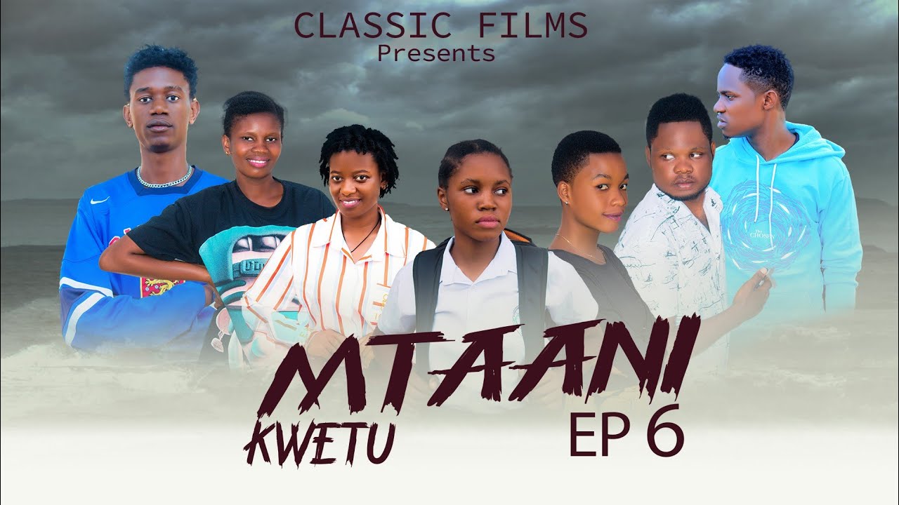 MTAANI KWETU EP 6