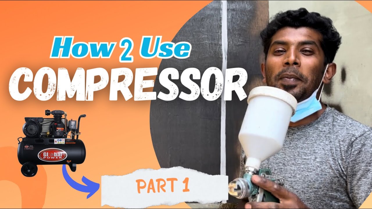 Spray Painting Tutorial  ഇനി നിങ്ങൾക്കും Spray പഠിച്ചു തുടങ്ങാം Part 1 Compressor & Spray Gun