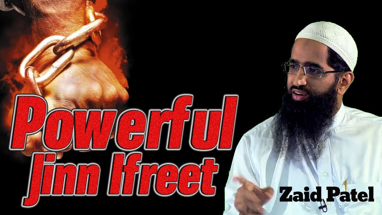 Powerful Jinn Ifreet | Ifreet Jinn Kaun Hai By Zaid Patel