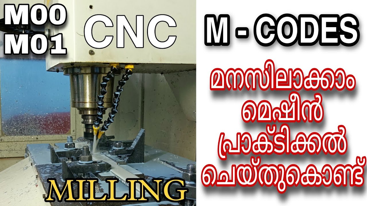 Detailed Explanation of M-Codes part -1(Malayalam )