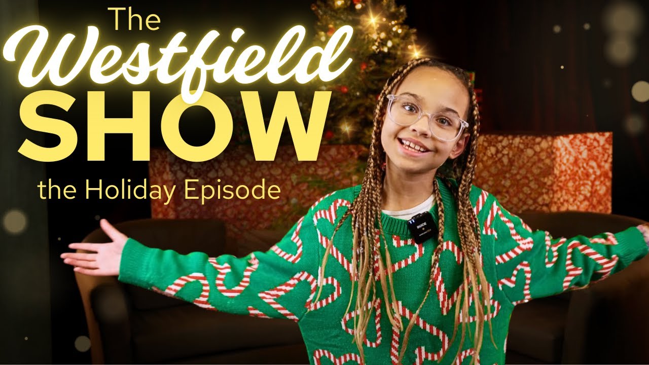 The Westfield Show | Happy Holidays from Westfield Washington Schools