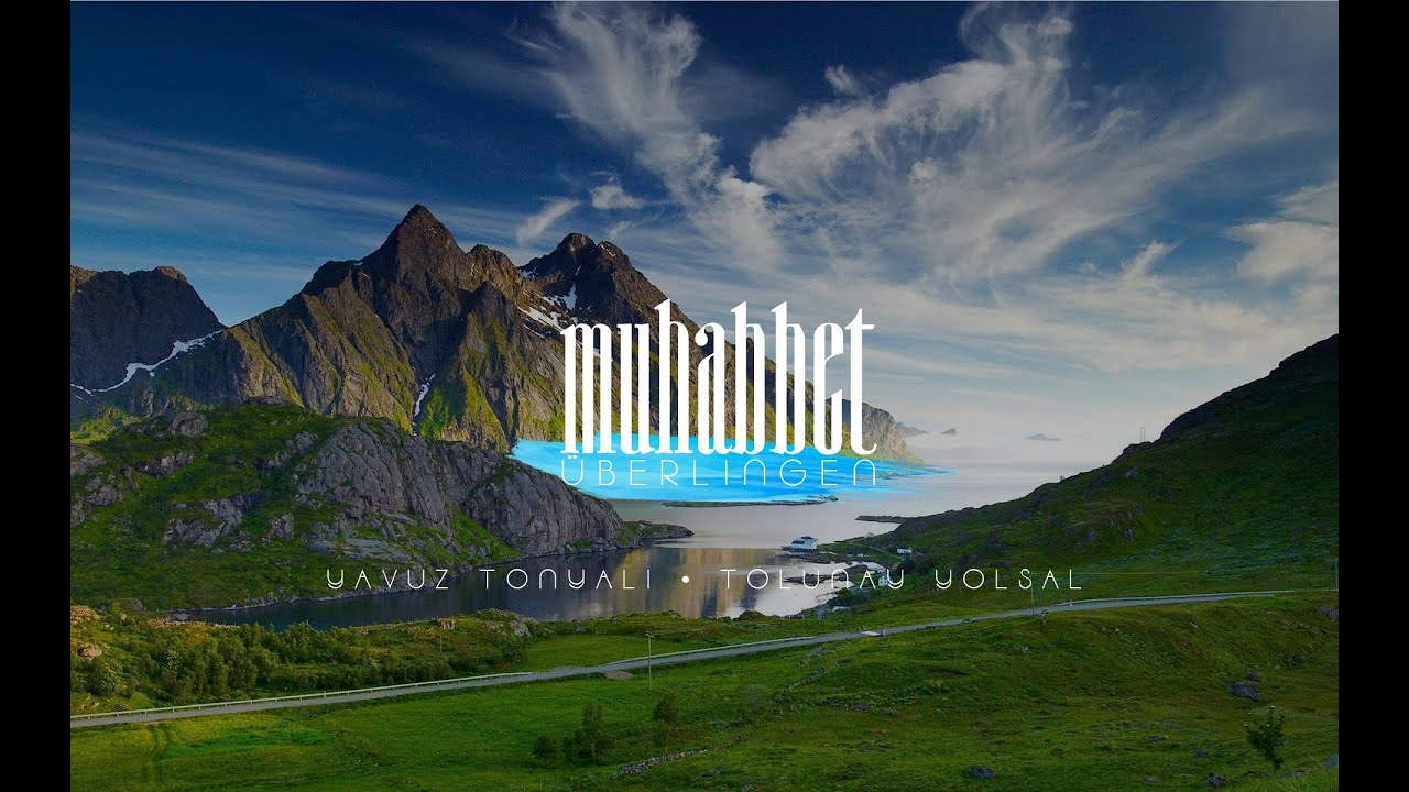 ÜBERLINGEN MUHABBET - 2023 | YAVUZ TONYALI - TOLUNAY YOLSAL