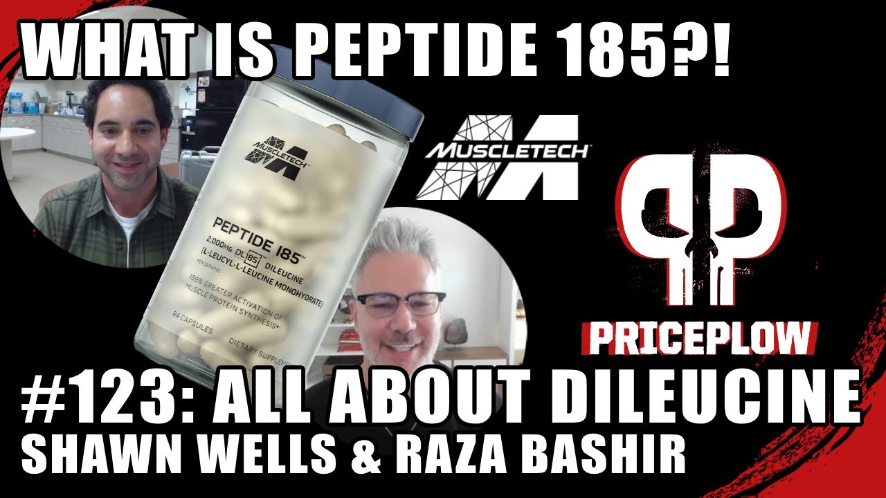What is PEPTIDE 185 by MuscleTech?! Dileucine with Raza Bashir and Shawn Wells | Episode 123