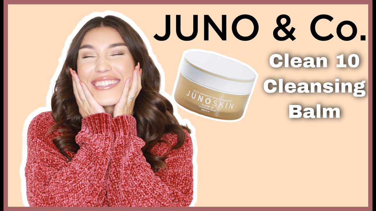 Juno & Co Clean 10 Cleansing Balm FIRST IMPRESSIONS! | How to remove makeup
