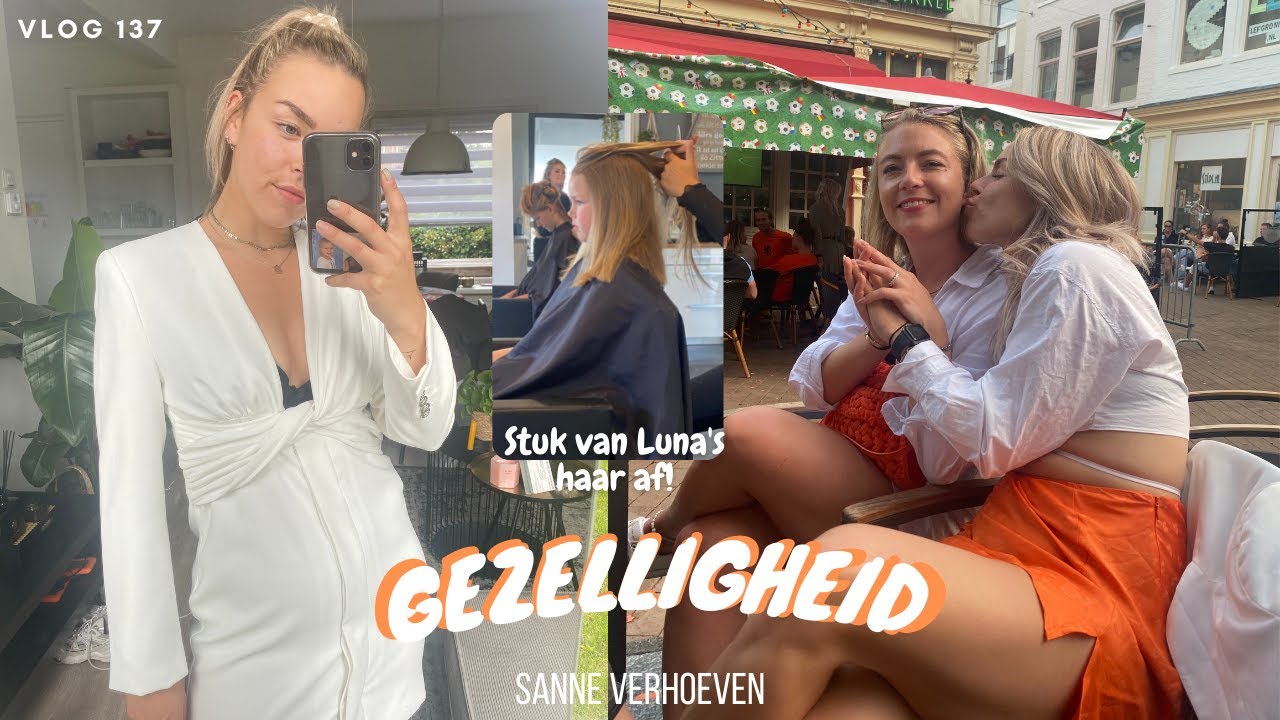 Stuk van Luna's haar af, shoplogs & EK kijken in de stad! 🧡 ❋ VLOG #137 - Sanne Verhoeven