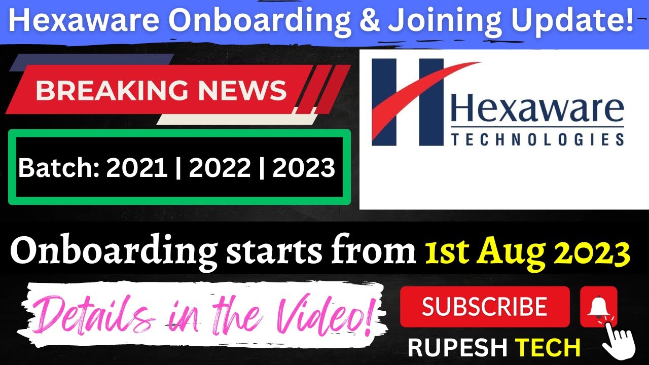 Hexaware Joining Update  | Hexaware Onboarding 2023 - Starts from 1st August | Watch Now!✔️🔥