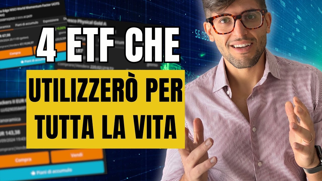 4 ETF che terrei per TUTTA LA VITA