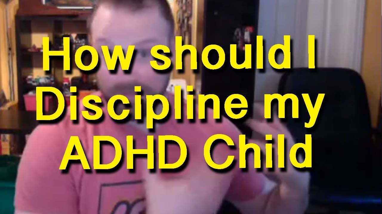 Should I Discipline My ADHD Child?