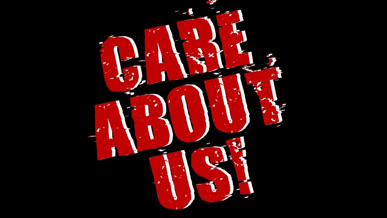Care about us
