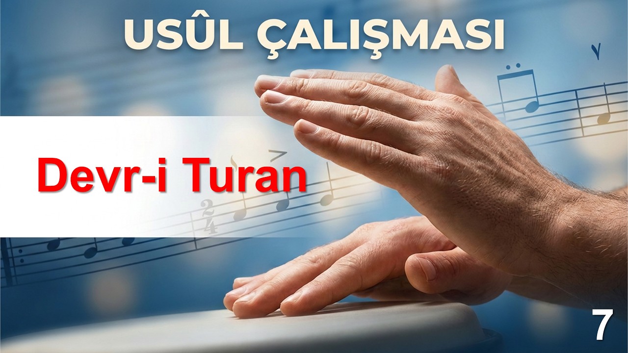 15. Devr-i Turan Us&ucirc;l&uuml;
