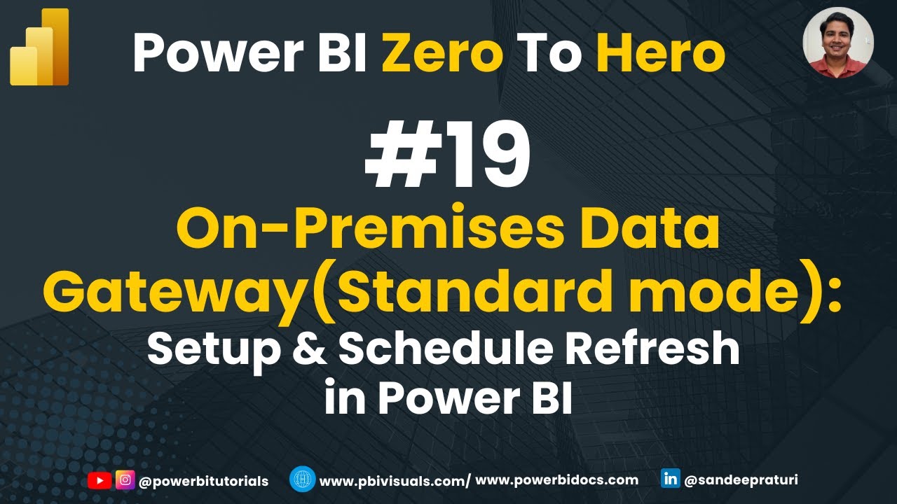 19 - On-premises data gateway standard mode | End-to-End Setup of On-Premises Data Gateway
