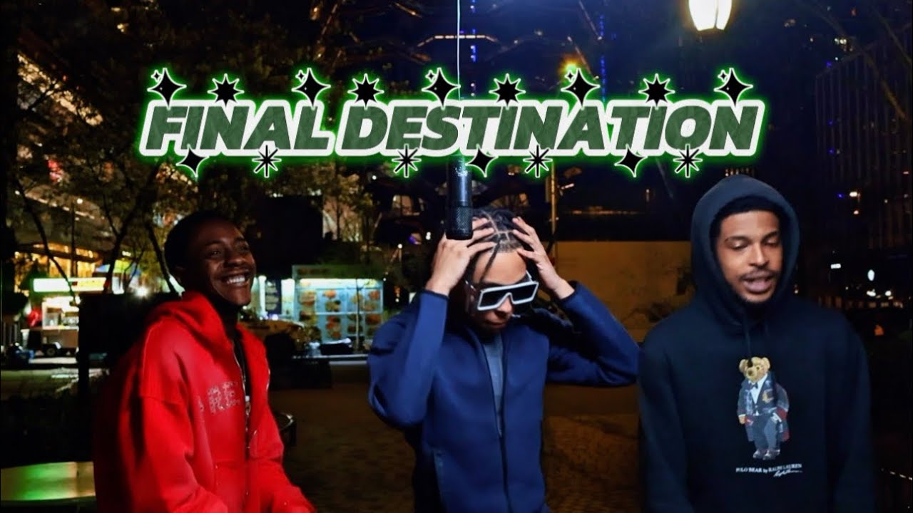 *LEAK* “FINAL DESTINATION” - ​Swiish Bukkz 