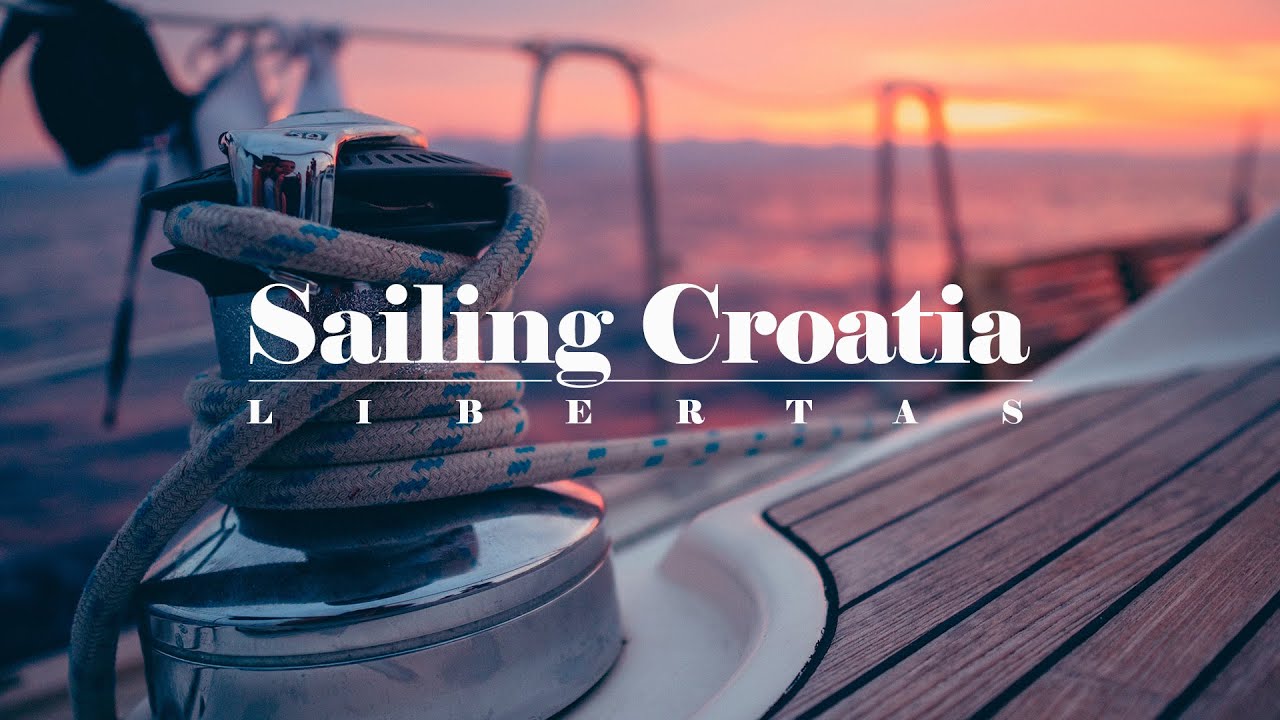 LIBERTAS - Sailing Croatia [4K]