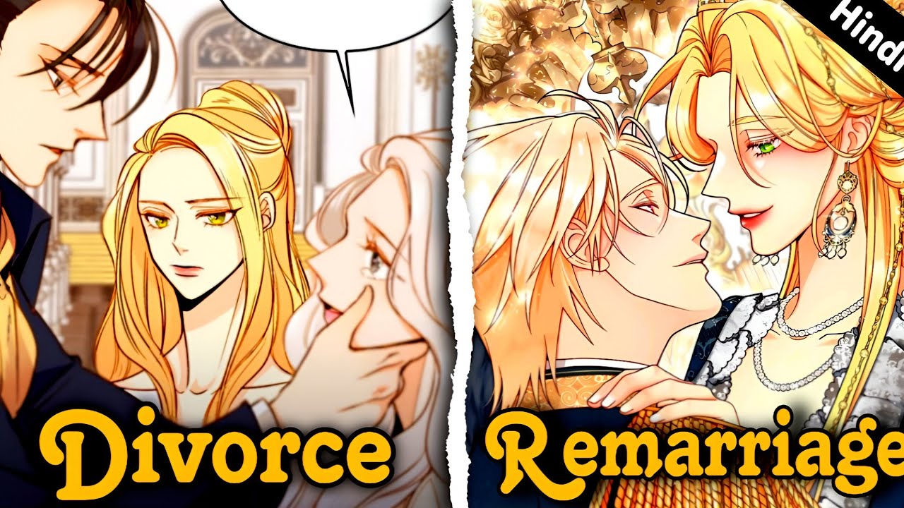 Remarred empress Manhwa Recap In hindi..!