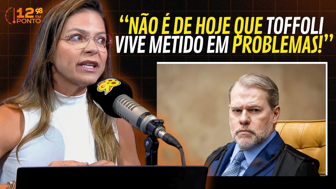 Anna Karinna faz retrospectiva dos escândalos  envolvendo Dias Toffoli, do STF