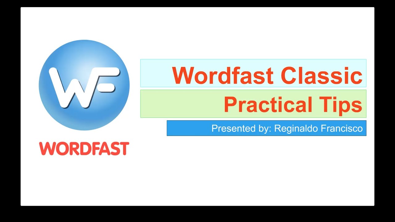 Wordfast Classic Getting Started