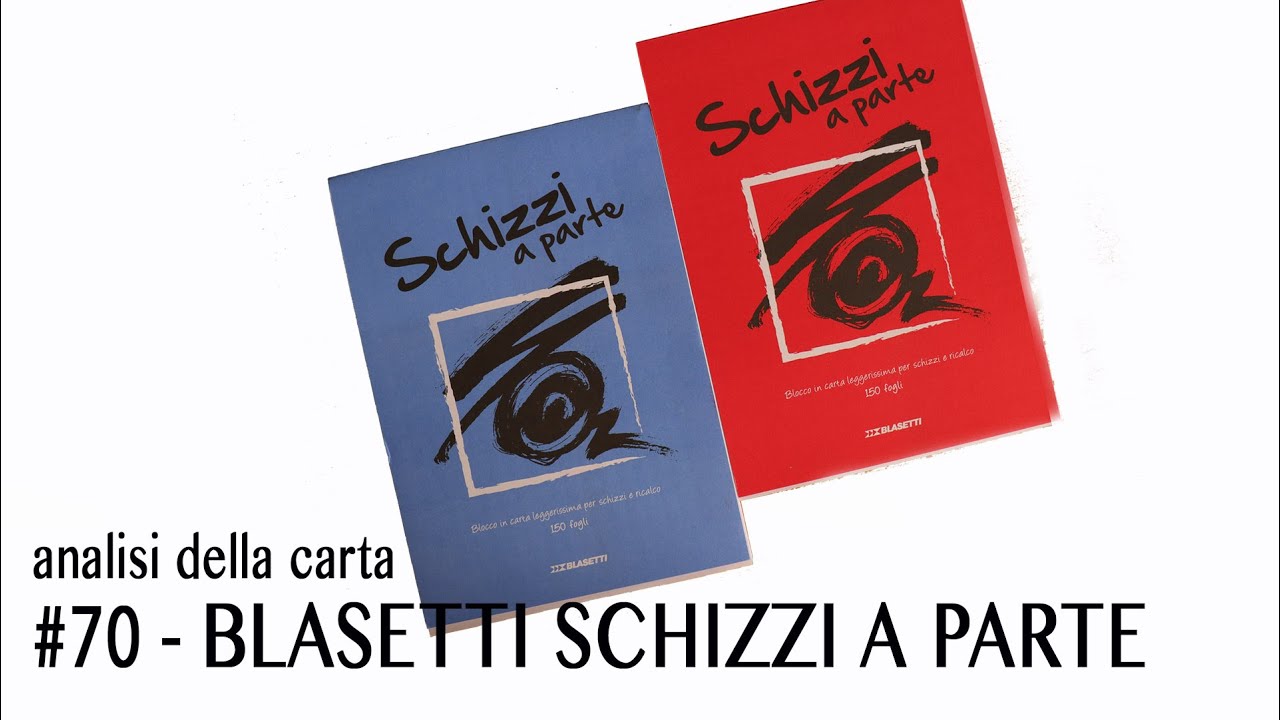 Blasetti Schizzi a parte blocco - analisi della carta