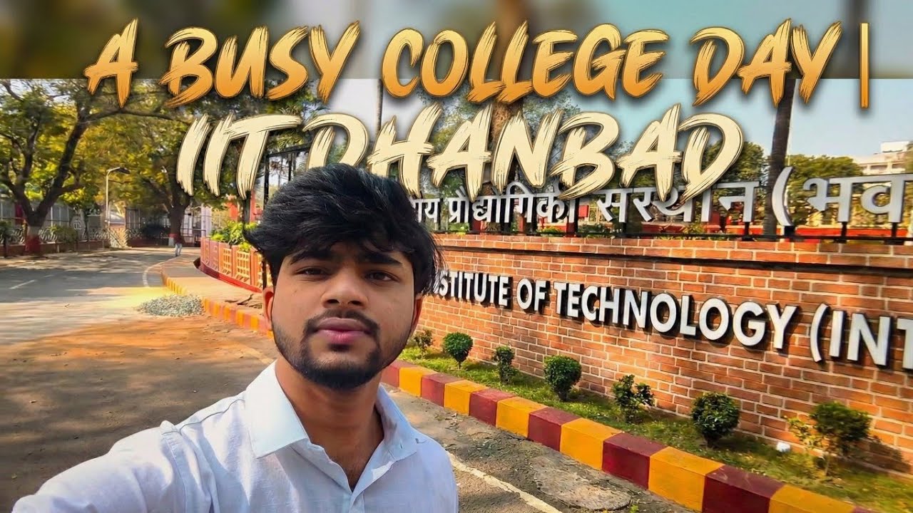 A Busy Day at IIT Dhanbad | Daily College Vlog| day 8