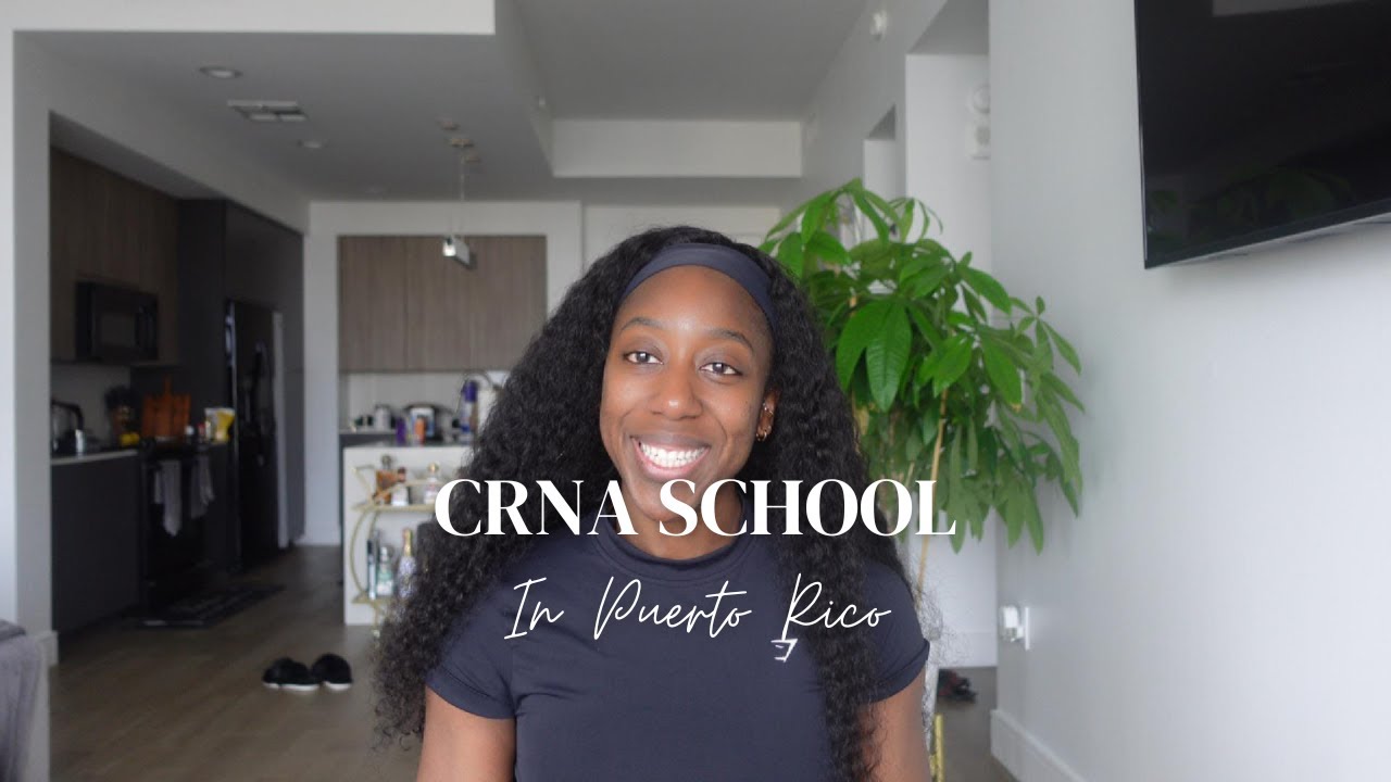 My Experience in CRNA School in Puerto Rico