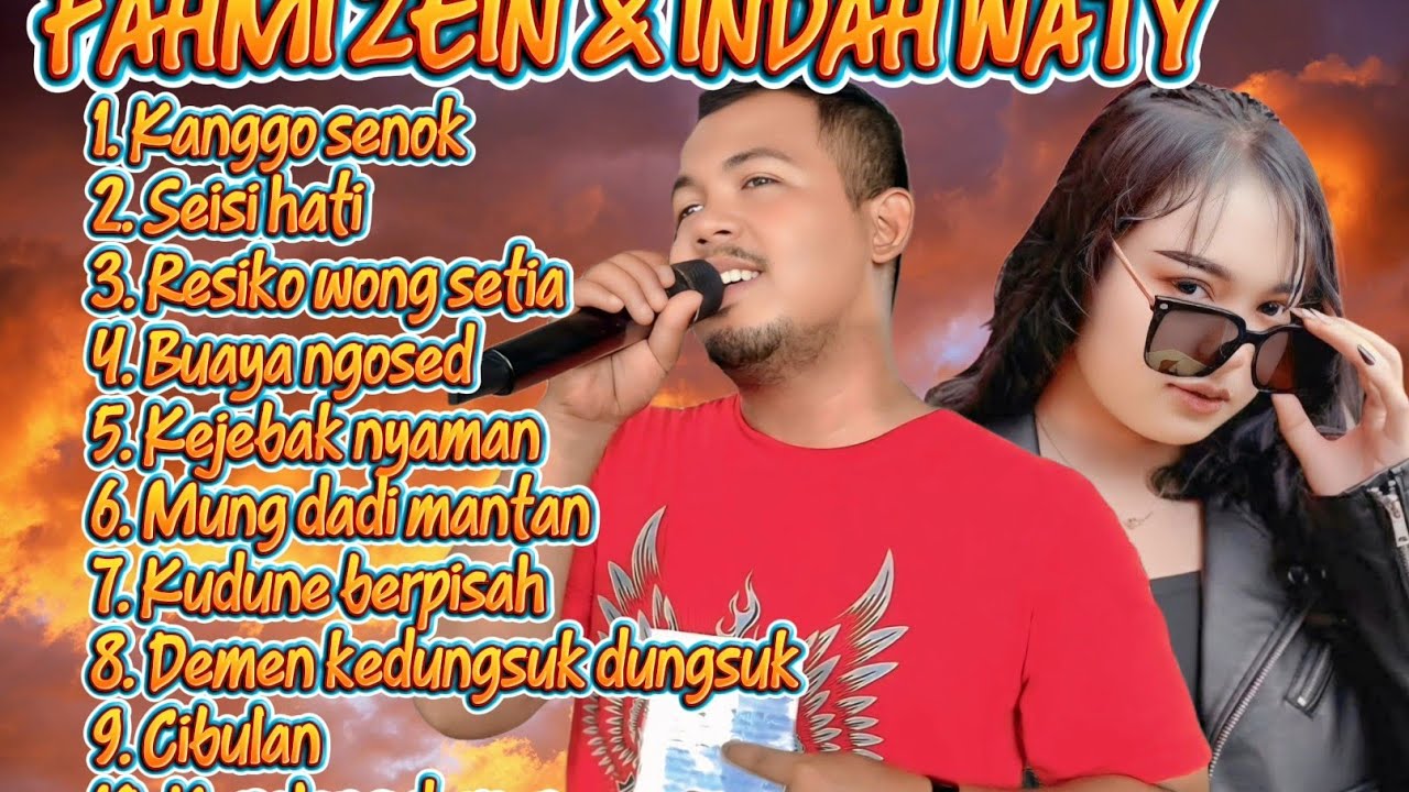 FULL ALBUM FAHMI ZEIN DAN INDAH WATY KANGGO SENOK 