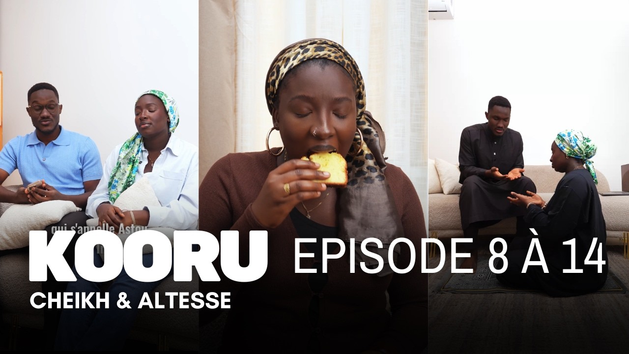Kooru Cheikh & Altesse &eacute;pisode 8 &agrave; 14