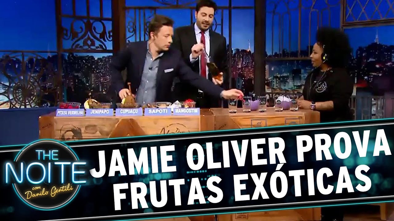 The Noite (13/07/16) - Jamie Oliver experimenta frutas exóticas brasileiras