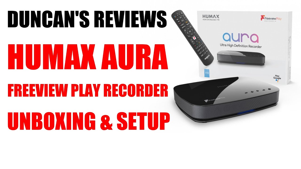 Humax Aura 4K Android TV Freeview Recorder - Unboxing & Setup Review (Part 1)