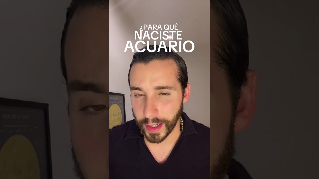 ¿Para qué naciste Acuario?