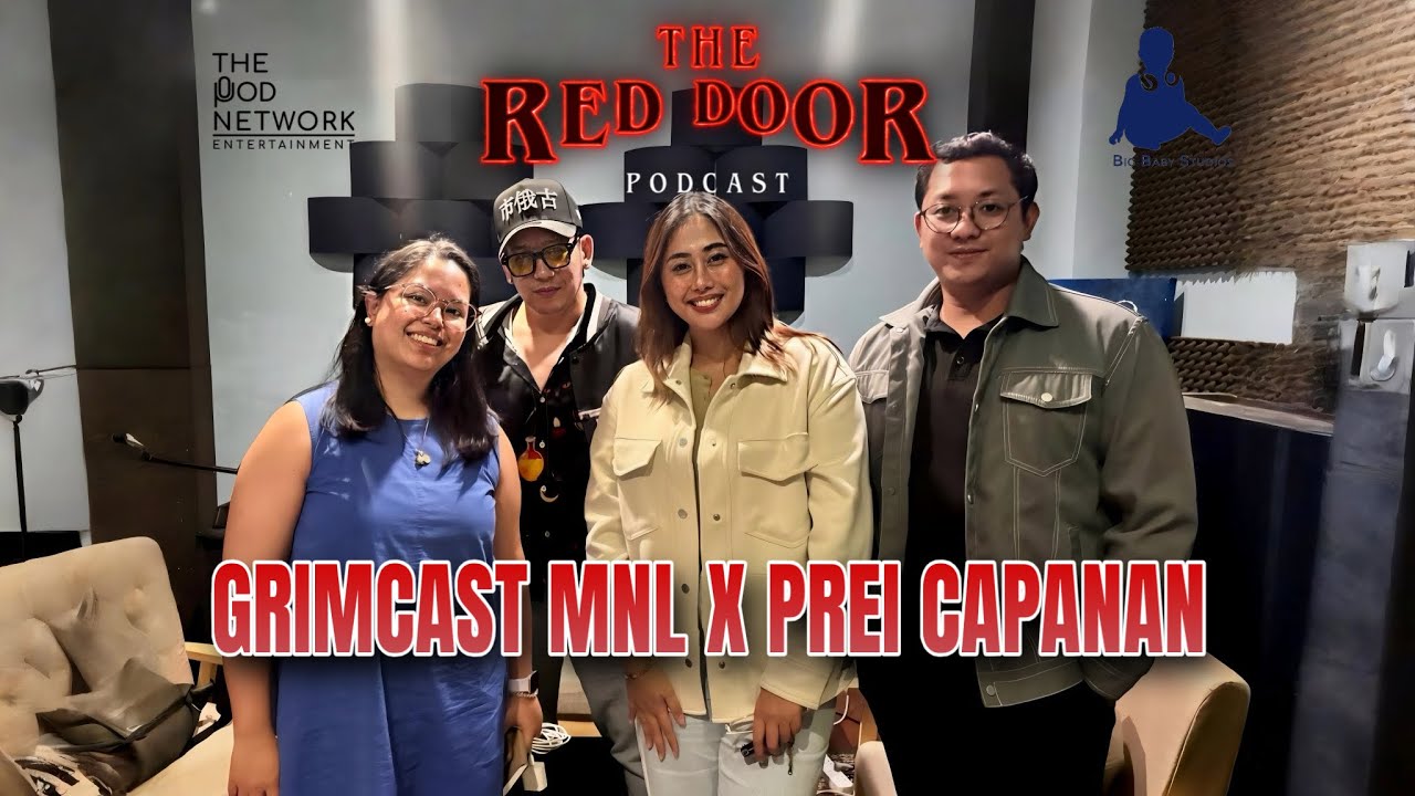 GRIMCAST MANILA x THE RED DOOR PODCAST ft. PREI CAPANAN #pinoy #horror #podcast