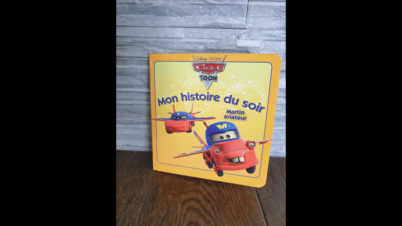 Histoire du soir   Cars Martin aviateur