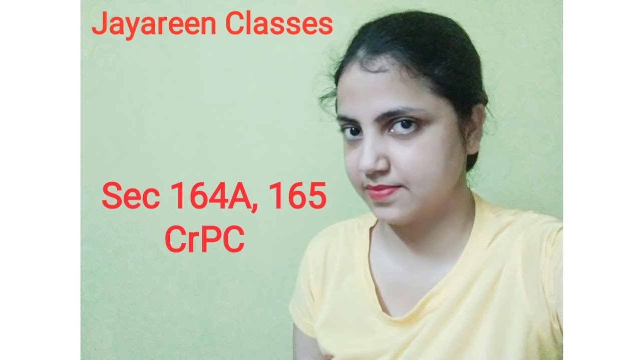 Medical Examination Of Victim Of Rape | Search by Police Officer | Section 164A | Section 165 | CrPC