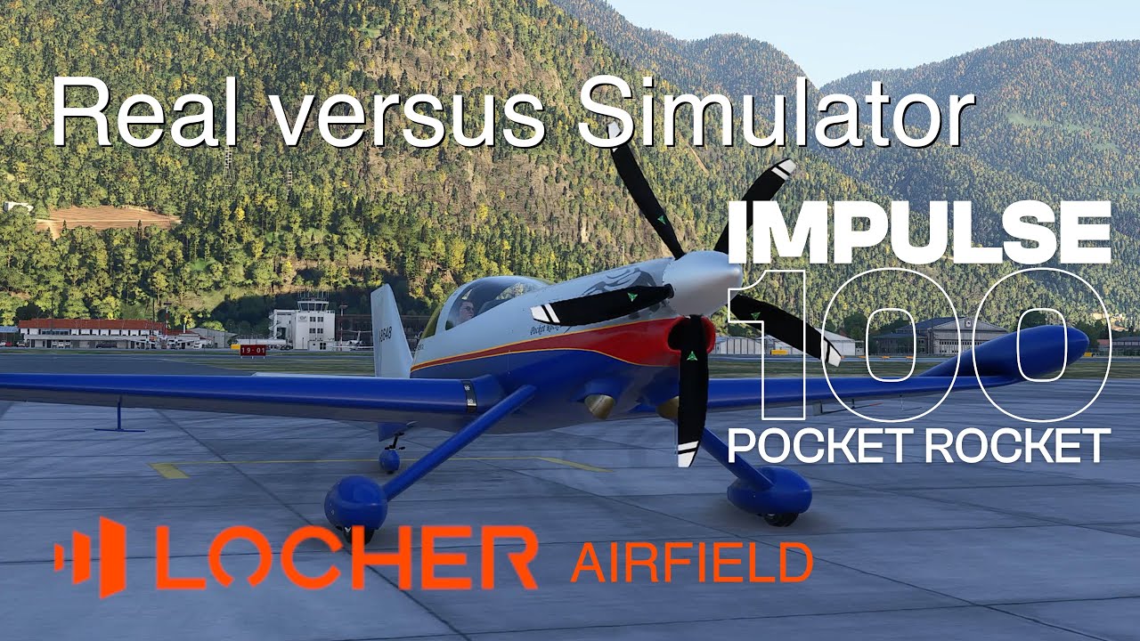 Аэродром Лохер и «Карманная ракета» Impulse 100 — Real vs Flight Simulator — 4K