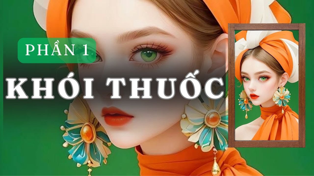 [ TRUYỆN AUDIO ] KHÓI THUỐC 黄烟  - PHẦN 1 / 5 | GIANG TUỆ MẪN AUDIO CHỮA LÀNH | REVIEW |