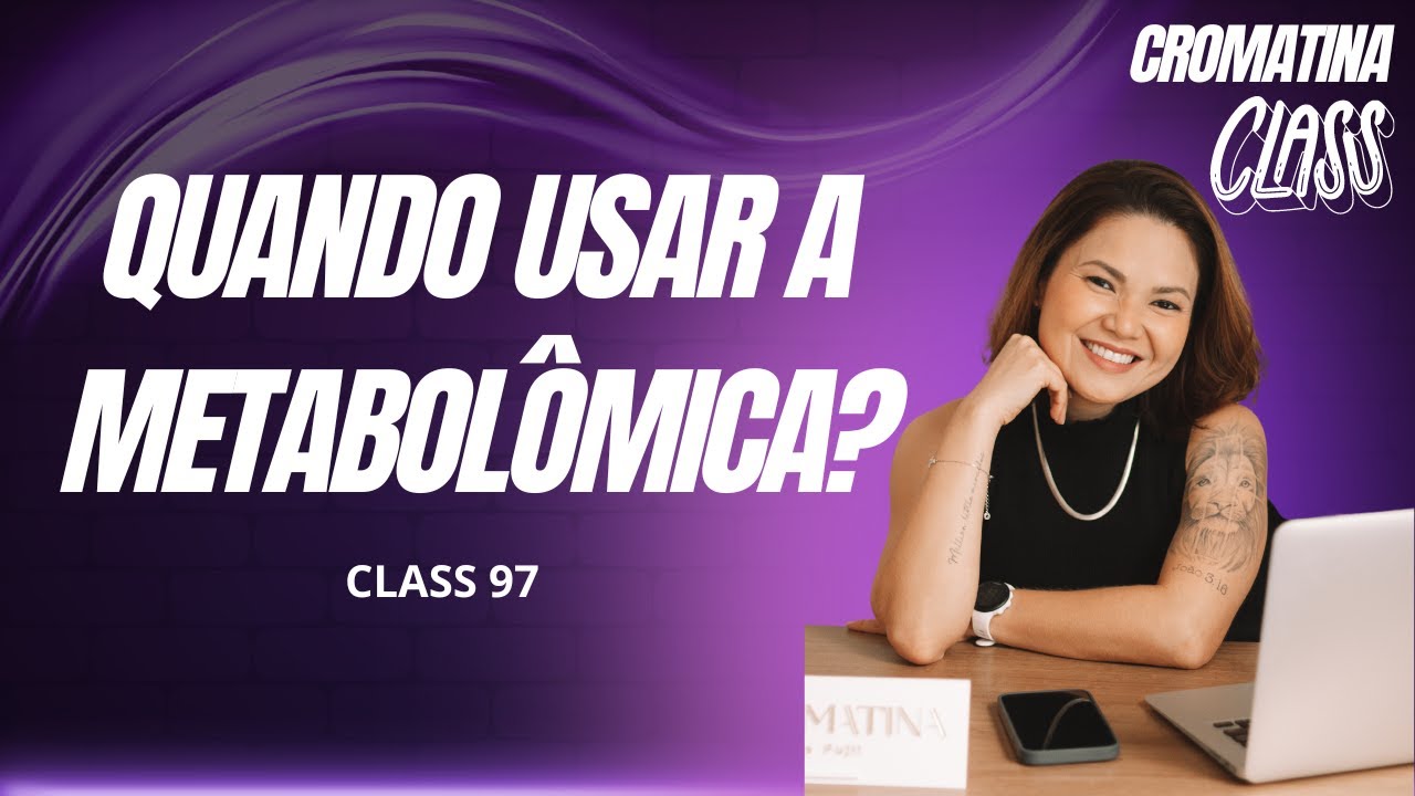 Como e quando usar teste de  metabolômica? - com Tatiane Fujii