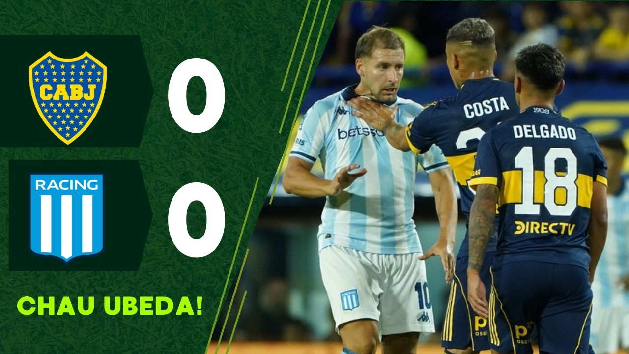 Chau Ubeda, Empate Aburrido entre Boca jr y Racing, la Bombenera hablo!