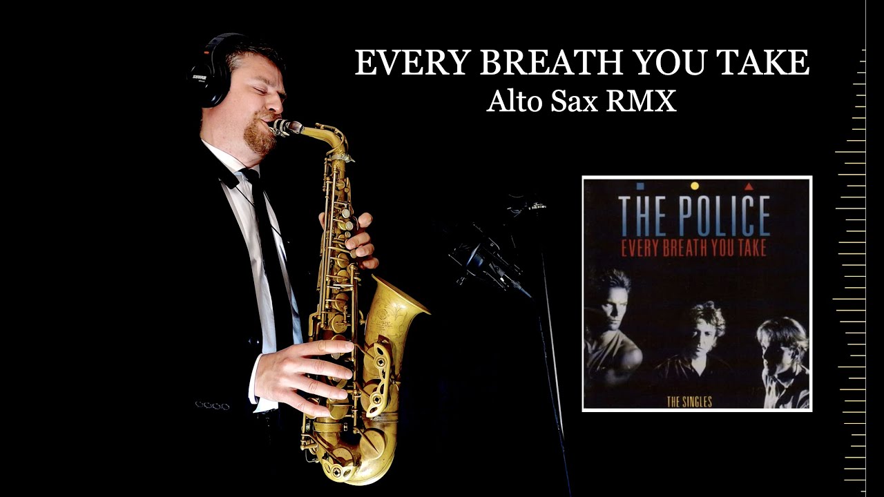 EVERY BREATH YOU TAKE - Police - Alto Sax RMX - Free score